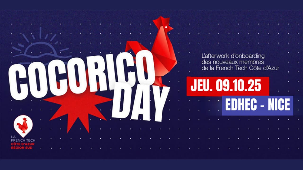 French Tech Côte d’Azur : les petits nouveaux à découvrir au Cocorico Day